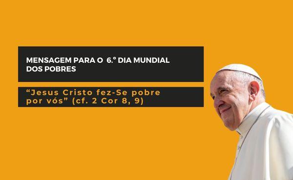 Mensaje para la VI Jornada Mundial de los Pobres (2022)
