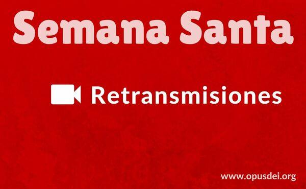 Retransmisiones de la Semana Santa (Triduo Pascual). Papa Francisco