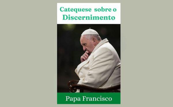 Libro electrónico: «Catequesis sobre el discernimiento»