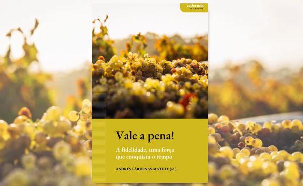 Libro electrónico «¡Vale la pena!». La fidelidad, una fuerza que conquista el tiempo