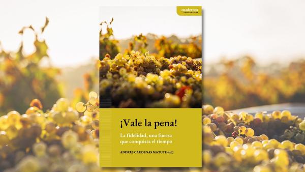 Libro electrónico «¡Vale la pena!». La fidelidad, una fuerza que conquista el tiempo