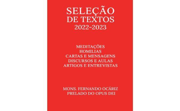 Apresentamos o terceiro livro eletrónico com algumas intervenções do prelado do Opus Dei durante os anos 2022 e 2023 em diversos meios de comunicação, assim como uma seleção de homilias, meditações, aulas e discursos.