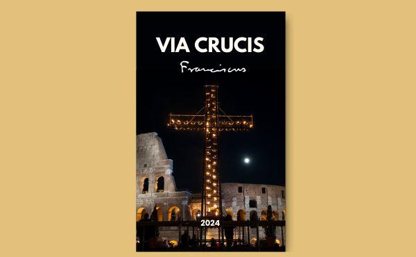 Livre électronique : Via Crucis du Pape François 2024