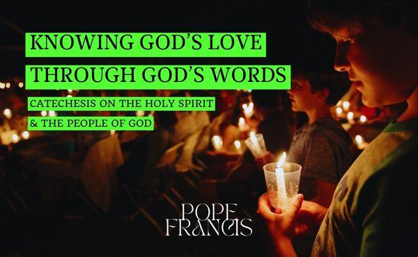 Knowing God’s love through God’s words
