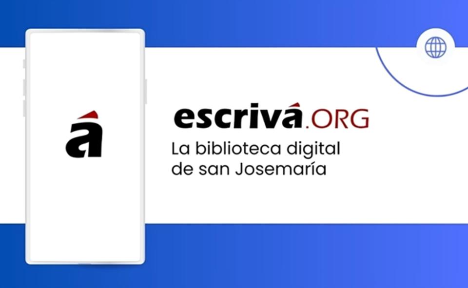Escriva.org Página web de las obras de san Josemaría, fundador del Opus Dei