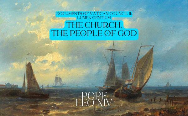 Documents of Vatican Council II (Lumen Gentium: The Church, the People of God)