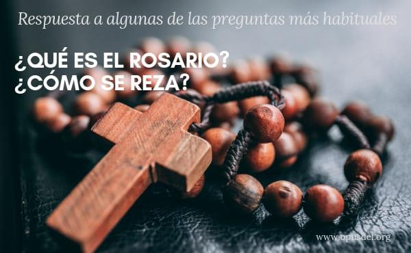¿Qué es y cómo se rezar el Rosario?